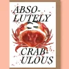 Studio Frewb. Absolutely Crabulous Greetings Card
