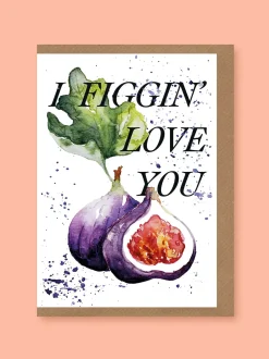 Studio Frewb. I Figgin' Love You Greetings Card
