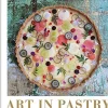 Cook Books Julie Jones Art in Pastry Cookbook