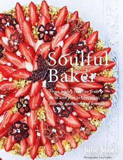 Cook Books Julie Jones Soulful Baker