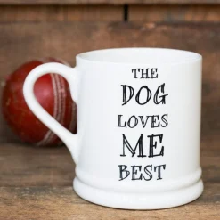 Sweet William The Dog Loves Me Best Mug