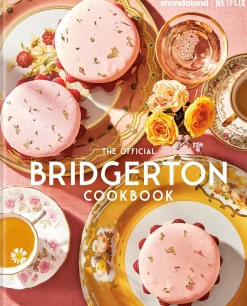 Cook Books The Official Bridgerton Cookbook